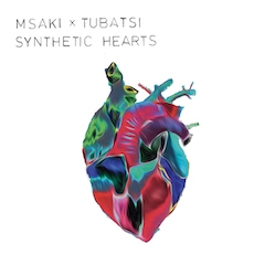  Msaki x Tubatsi  - Synthetic Hearts